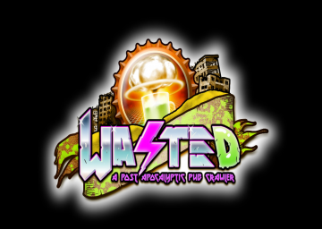 Wasted: A Post Apocalyptic Pub Crawler