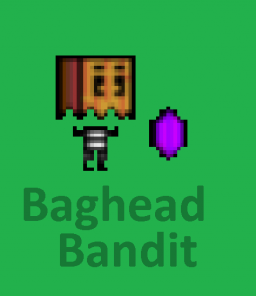 Baghead Bandit