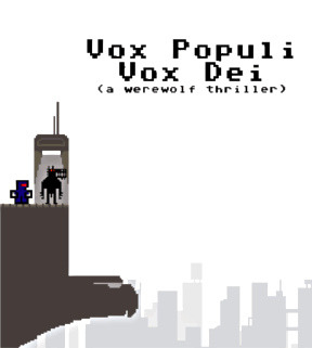 Vox Populi, Vox Dei(a werewolf thriller)