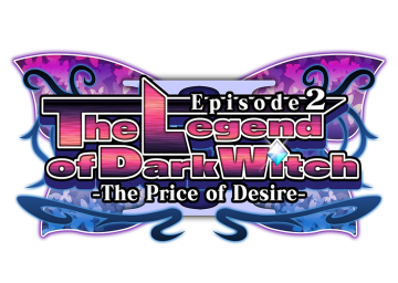 The Legend of Dark Witch - Episode 2: The Price of Desire