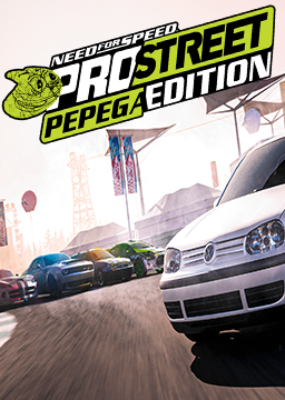 Need for Speed: ProStreet - Pepega Edition