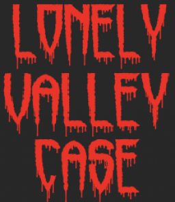 Lonely Valley Case
