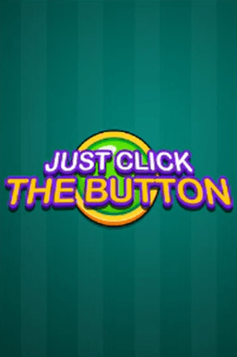Just Click The Button
