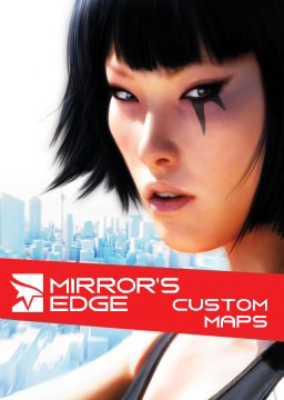 Mirror's Edge Custom Maps