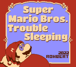 Super Mario Bros. Trouble Sleeping