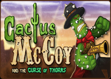 Cactus McCoy and the Curse of Thorns