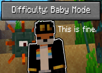 Minecraft Baby Mode (By Fundy)