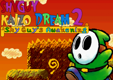 ShyGuy Kaizo Dream 2 - Shy Guy's Awakening