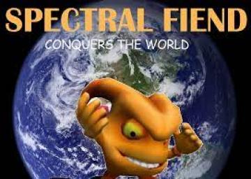 Spectral Fiend Conquers the World