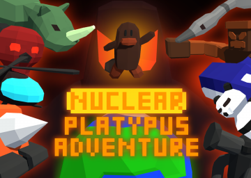 Nuclear Platypus Adventure