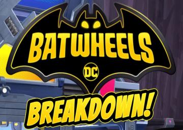 Batwheels Breakdown