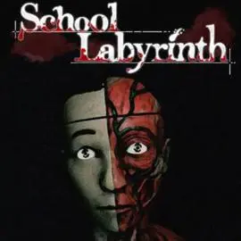 迷宮校舎 | School Labyrinth