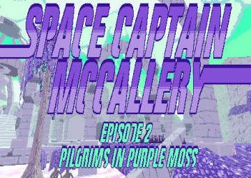 Space Captain McCallery Episode 2