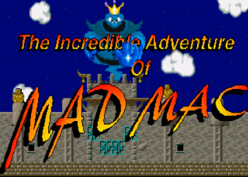 The Incredible Adventure of Mad Mac