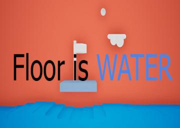 Floor is WATER