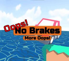 Oops No Brakes