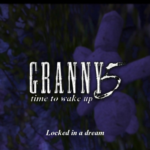 Granny 5: Time to wake-up (Fangame)