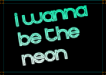 I Wanna Be The Neon