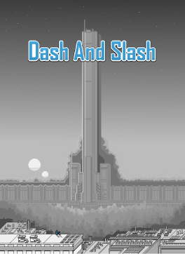 Dash and Slash
