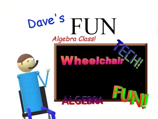 Dave’s Fun Algebra Class