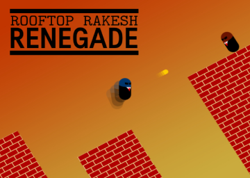 Rooftop Rakesh: Renegade