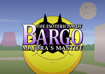The Esotericism of Bargo: Majora's Mastiff
