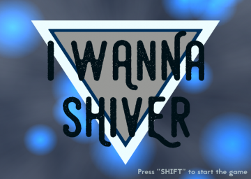 I Wanna Shiver