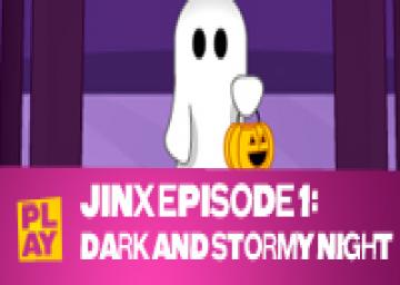 Jinx Episode 1: A Dark and Stormy Night