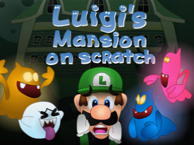 Luigi's Mansion on Scratch