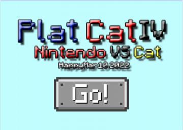 Plat Cat IV:Nintendo VS Cat