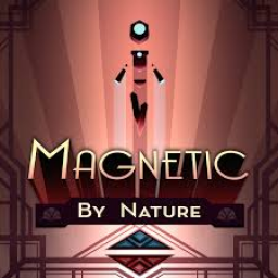 Magnetic by Nature