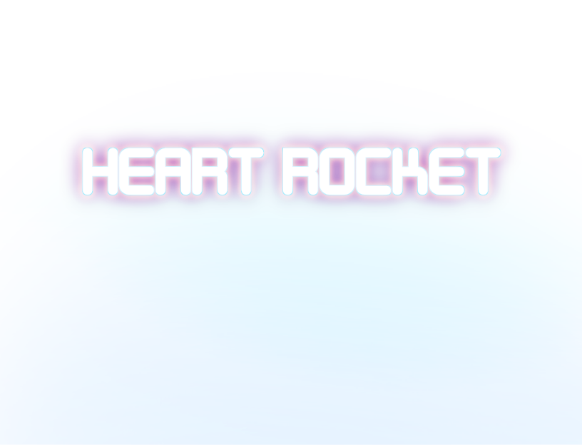 HEART ROCKET