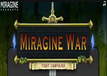Miragine War!