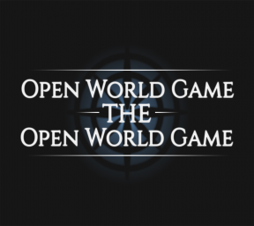 Open World Game: the Open World Game