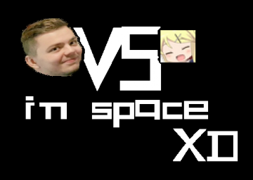 elaOP vs AYAYA in space XD