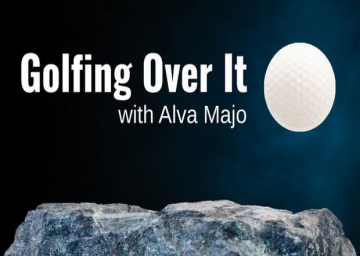 Golfing Over It with Alva Majo