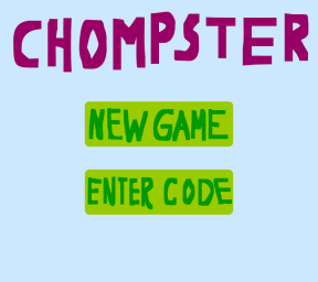 Chompster