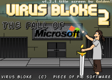 Virus Bloke 2: The Fall of Microsoft
