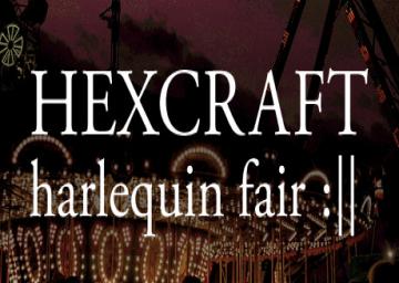 HEXCRAFT: Harlequin Fair