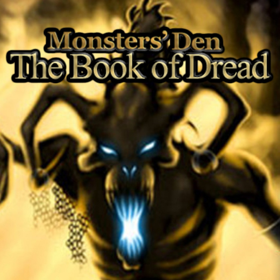 Monsters' Den: The Book of Dread