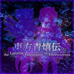 Touhou the Lazuline Fulguration of Effervescence
