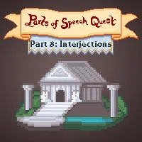 Parts of Speech Quest 8